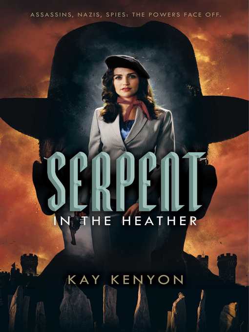 Title details for Serpent in the Heather by Kay Kenyon - Available